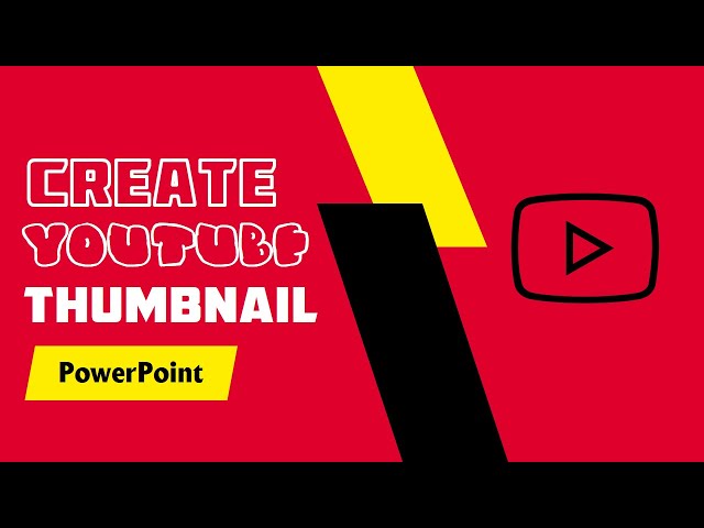 How to Create YouTube Thumbnail in PowerPoint? (Sample 1)
