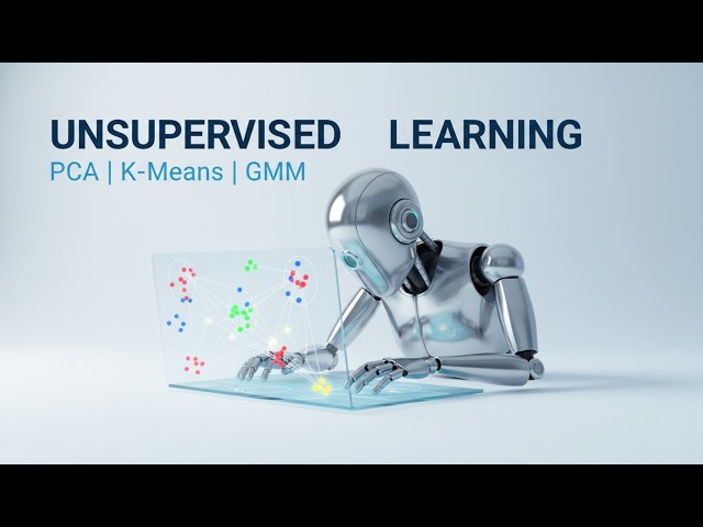Teaching Machines to Find Structure (Lecture 4 - AIML Series)