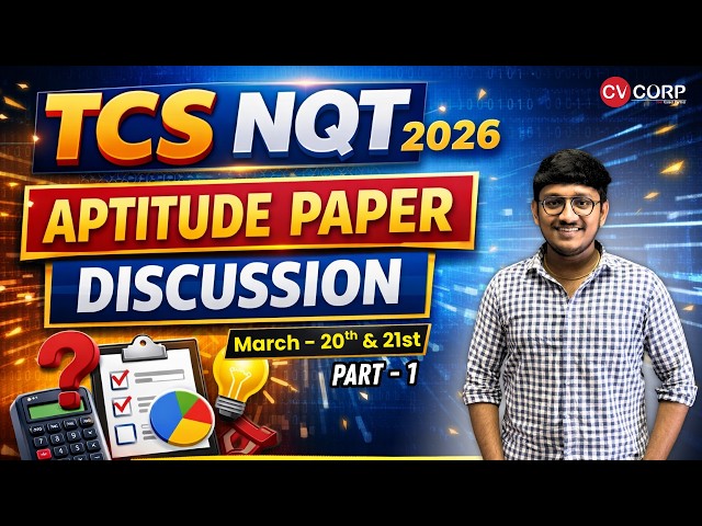 March 20th & 21st Aptitude Question Paper Disucssion || TCS NQT 2026 || Part - 1 || #cvcorp