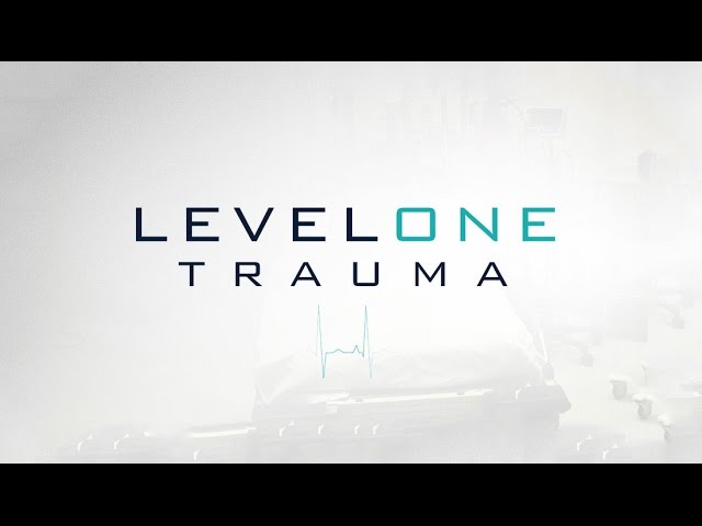 Level One Trauma (full documentary)