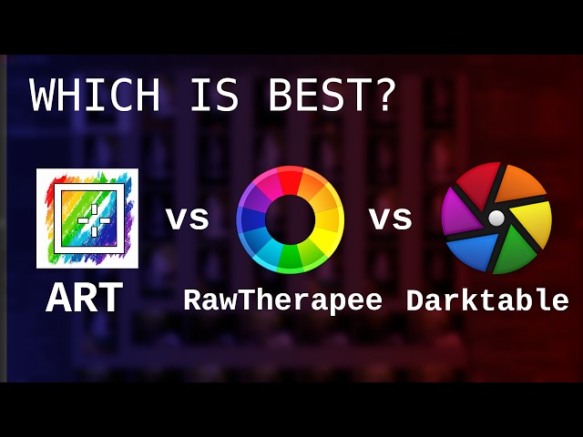 ART vs Darktable vs RawTherapee: Which RAW Editor is Best?