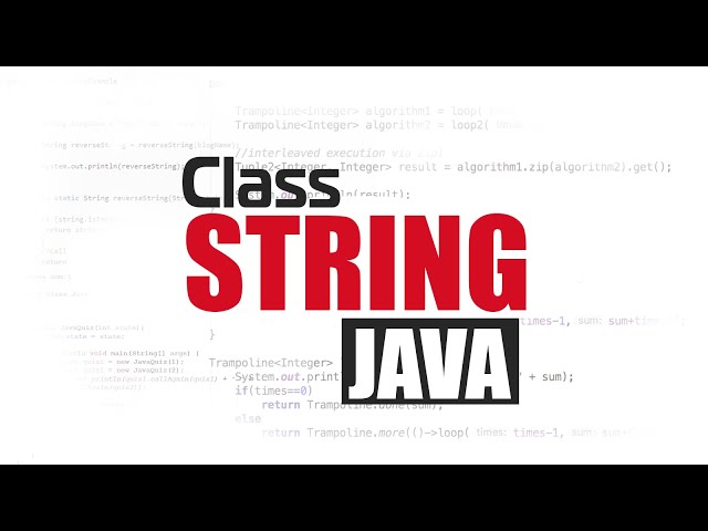 Java для начинающих. Урок 17: Класс String и его методы.