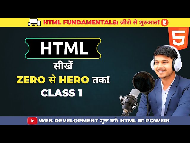 HTML Tutorial in Hindi🔥| Learn to Build a Website from Zero to Hero! |HTML Class 1| Start Web Dev...
