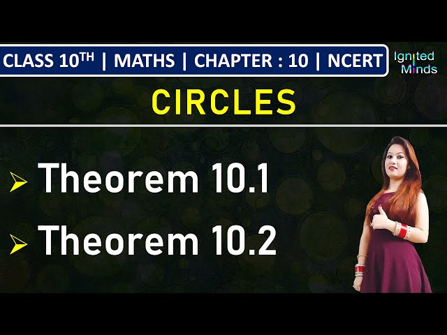 Class 10th Maths | Circles : Theorem 10.1 & Theorem 10.2 | Chapter 10 |  NCERT