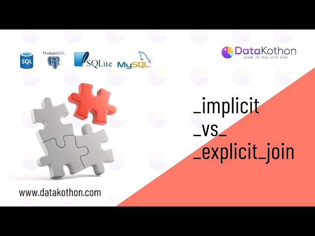 1  Implicit vs Explicit Join - Which one should we use?