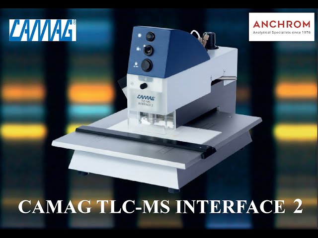 ANCHROM | Tutorial Video for Using CAMAG TLC Interface 2 | CAMAG HPTLC System