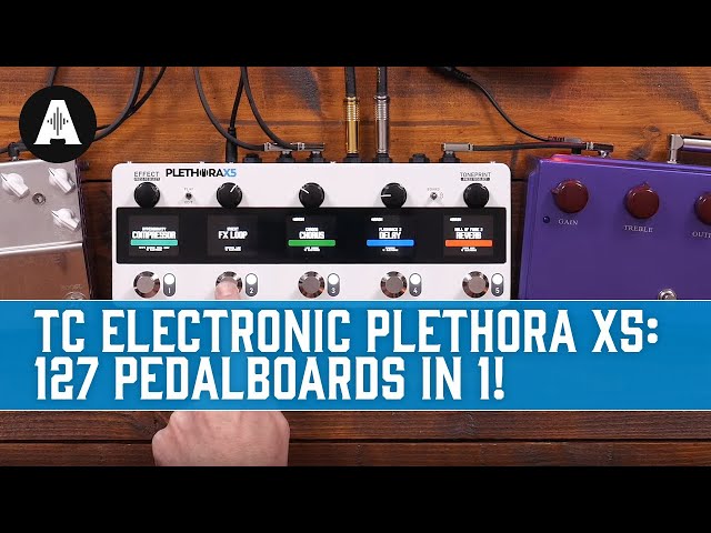NEW TC Electronic Plethora X5 TonePrint Pedalboard - Every Effects Pedal You Could Ever Want!