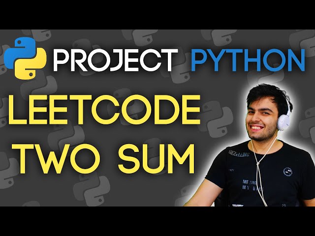 LEETCODE TWO SUM EXPLAINED | Project Python | Dictionaries, Complementary pairs and more!