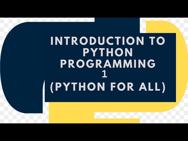 Introduction to Python Programming (Python for All)