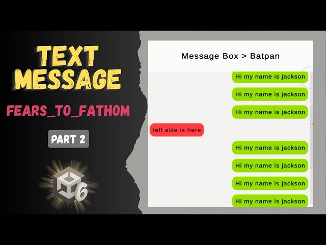 Fears to Fathom Text Message System In Unity  (Part 2)