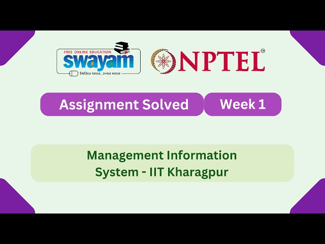 Management Information System Week 1 || NPTEL ANSWERS || MYSWAYAM #nptel #nptel2026 #myswayam