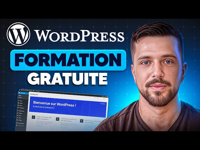 Formation WordPress 2025 : Créer un SITE de A à Z (100% Gratuit)