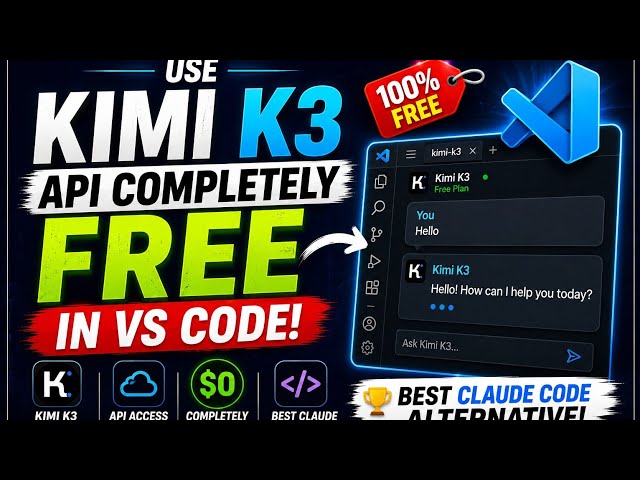 Kimi K3 Completely FREE API Tutorial | Complete VS Code Setup | Claude Code Alternative