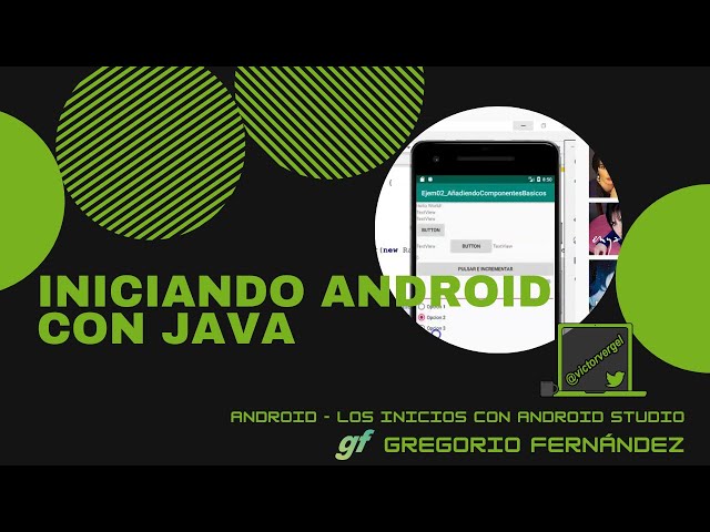 01 - Android - Iniciando entorno Android Studio y creando el primer proyecto hola mundo