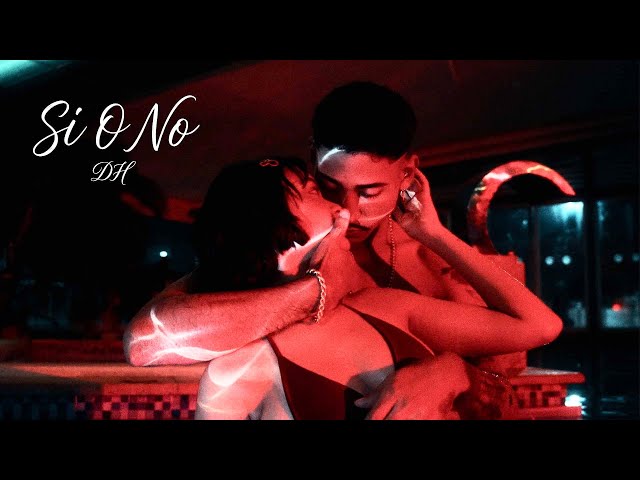 DH SI O NO (Video Oficial) prod. by Lethal Duke