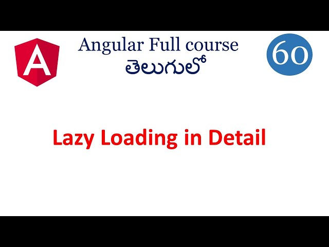 lazy loading  in Angular | lazy loading l routing in angular | Angular tutorials in Telugu  |routing