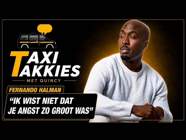 Taxi Takkies | Fernando Halman vertelt o.a. rijangst, vaderschap & dineren met Koningin Máxima