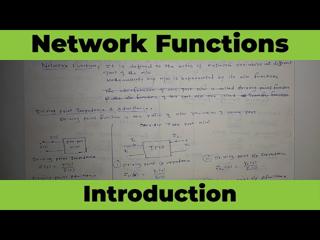 Introduction | Network Functions | Electrical Networks / Circuit Theory and Networks