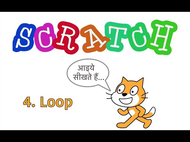 4. Scratch Tutorial in Hindi - Loop
