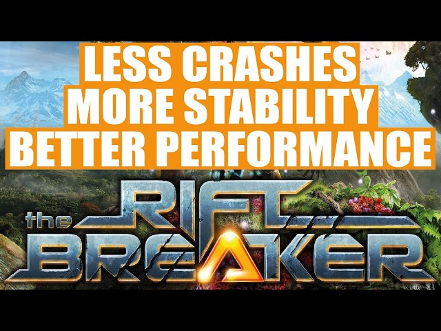 Fix The Riftbreaker Crashes And Performance | Optimization Guide