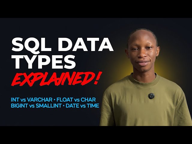 SQL Data Types Explained for Beginners | INT vs BIGINT, CHAR vs VARCHAR & More