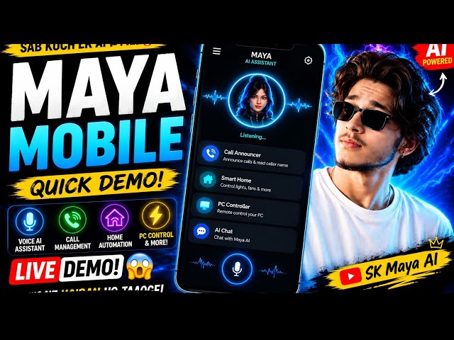 🤖 MAYA Mobile Al Assistant 🔥Full Quick Demo | Smart Al That Controls Everything!#AI #Android #MayaAl