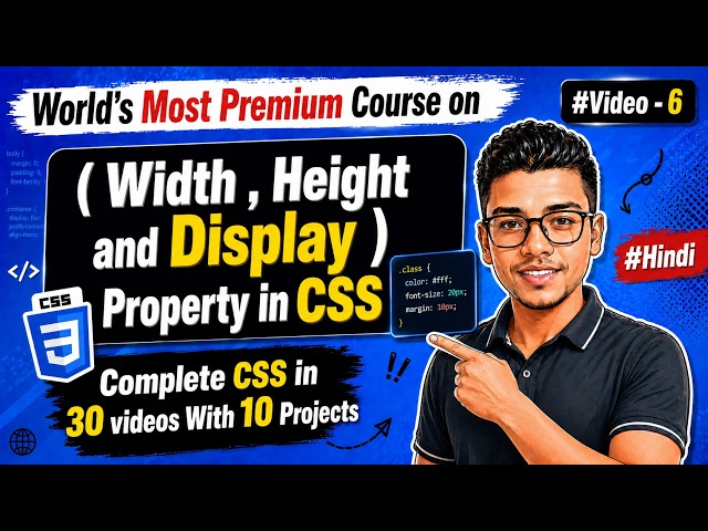 CSS Width, Height & Display Property | CSS Tutorial in Hindi |  | Video #6