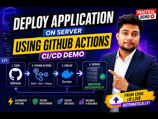 Deploy Application to a Server Using GitHub Actions | Complete CI/CD Pipeline Demo