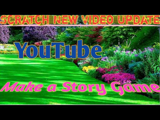 Scratch Tutorial | How to Make a Story Game !!!
