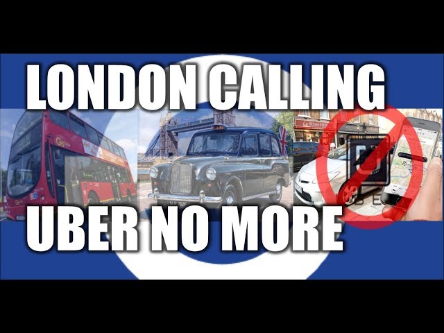 Uber Loses London Licensing in Stunning Ruling by Transport for London