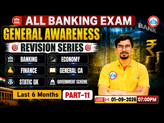 General Awareness for All Banking Exams | Banking, Finance, Economy, CA & Schemes Revision Class