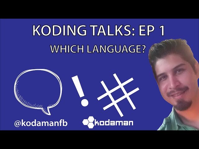 Koding Talks - How to Pick a Language - Ep1