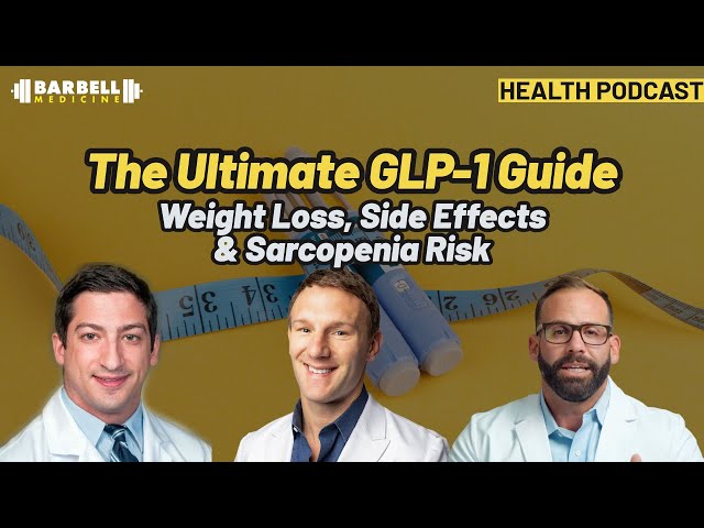 The Ultimate GLP-1 Guide: Weight Loss, Side Effects & Sarcopenia Risk