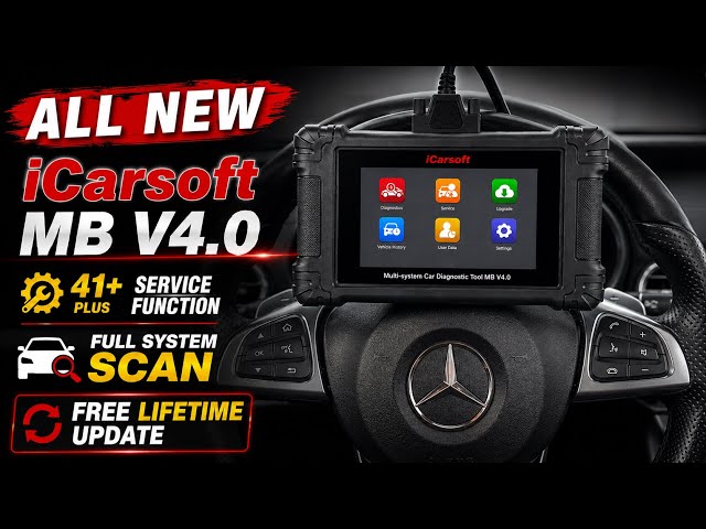 🚨 ALL NEW iCarsoft MB V4.0 – 41+ Service Functions, Full System Scan & FREE Lifetime Updates! 🔥