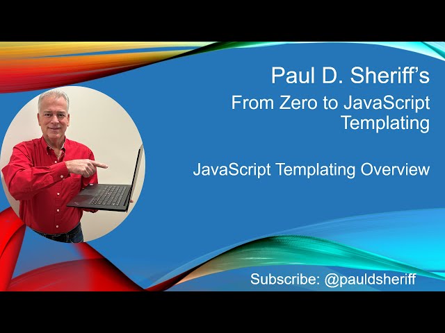 Lesson 1: JavaScript Templating Module Overview