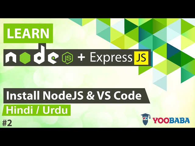 NodeJS Installation Tutorial in Hindi Urdu