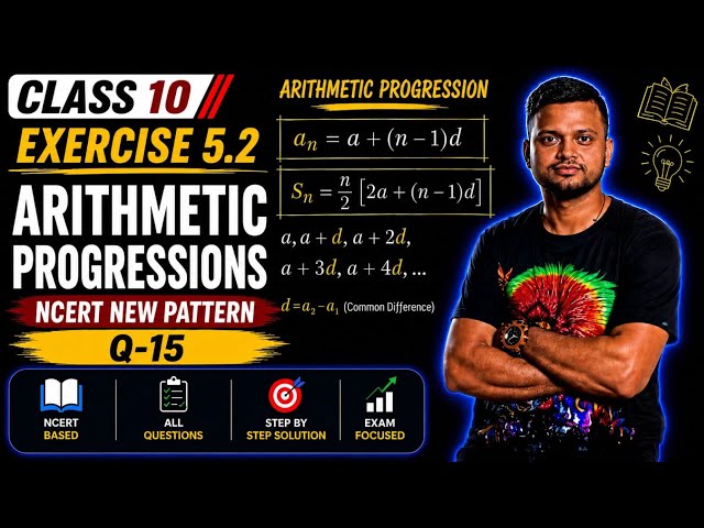 Class 10 Maths Exercise 5.2 | Q-15 | Arithmetic Progression | New NCERT 2026