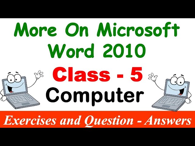 More On Microsoft Word  2010 | EXERCISES | Class - 5 Computer Question and Answers | Computer Quiz