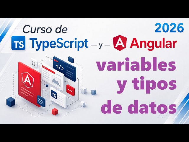 Curso de Typescript-Angular desde cero | VARIABLES Y TIPOS DE DATOS EN TYPESCRIPT video(6)