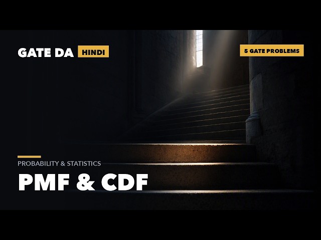 Random Variables, PMF & CDF — 5 GATE PYQs Solved | GATE DA 2027 in Hindi