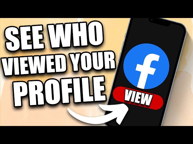 How to See Who Viewed Your Facebook Profile (2026)