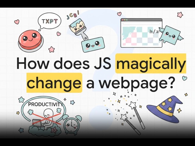 How HTML and Javascript talk with each other? part1 (watch this at 1.25x)