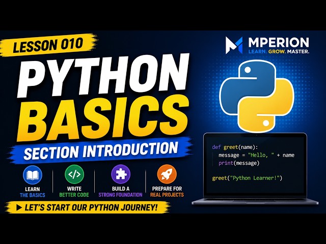 010. Python Basics Section Introduction | The Python Mega Course: Build 10 Real-World Applications