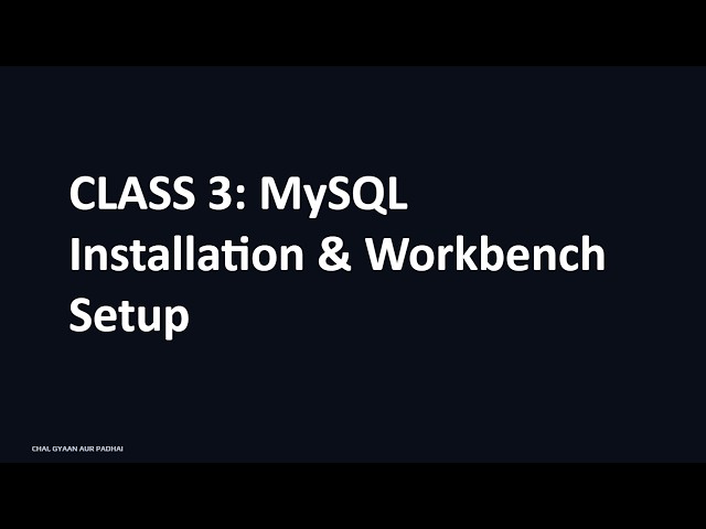 MySQL Installation & Workbench Setup: Step-by-Step Guide 💻⚙️ | SQL Course In Hindi