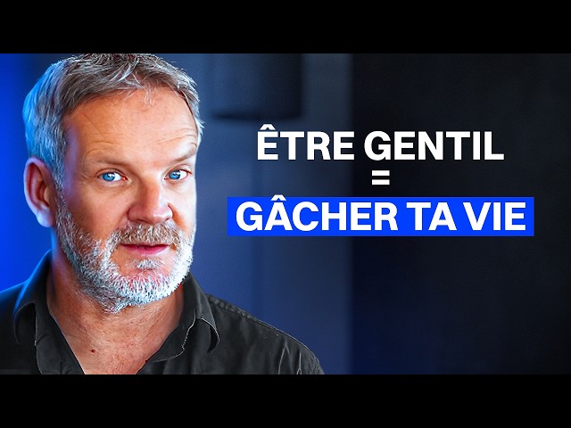 Pourquoi les GENTILS ÉCHOUENT (et comment s’en sortir intelligemment)