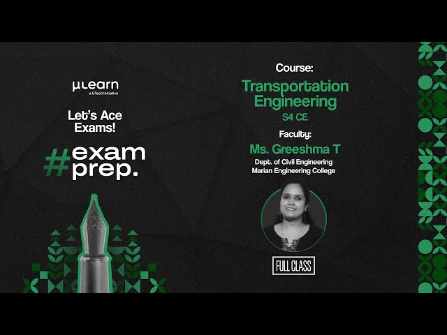 ExamPrep | CET206 - Transportation Engineering | Ms. Greeshma T | S4 CE | Gtech Mulearn