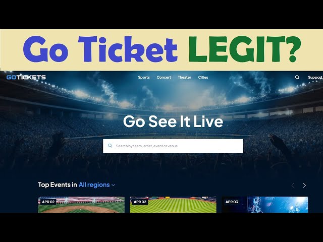 GoTickets.com Reviews – Is Go Tickets Legit or a Scam?