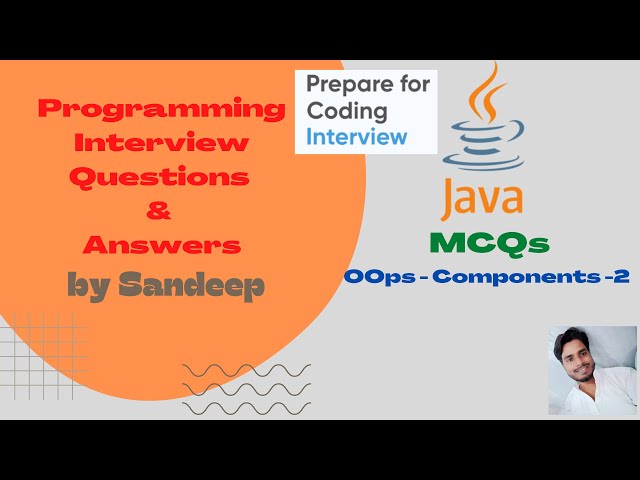 Java MCQ | Object Oriented Programming MCQ - OOPs  Components-part-2 | Interview Questions