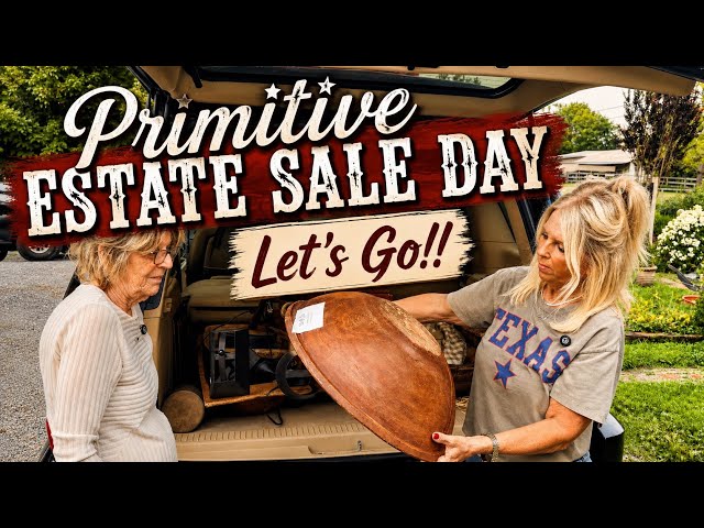 Big Primitive Estate Sale Day!~My Tahoe is Full of Amazing Finds!  