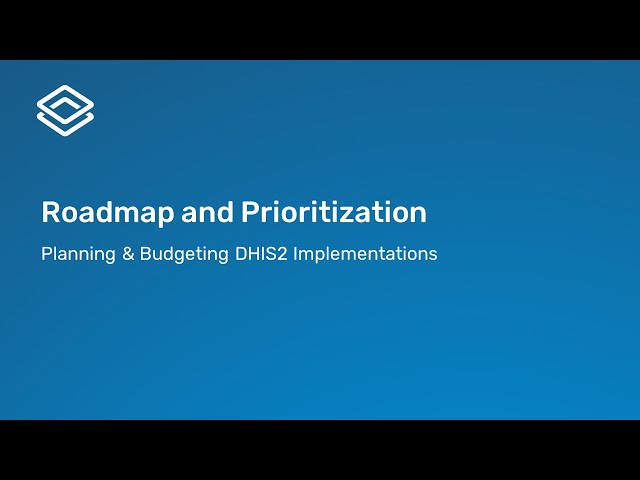 3.4.1 Roadmap and prioiritization
